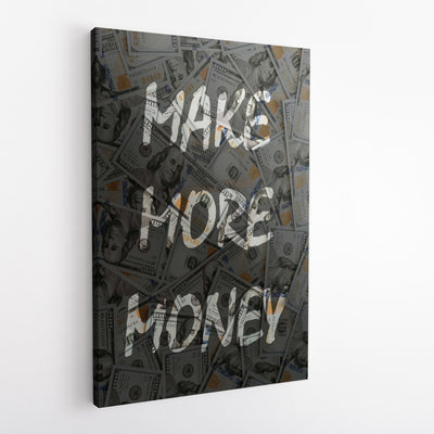 MAKE MORE MONEY