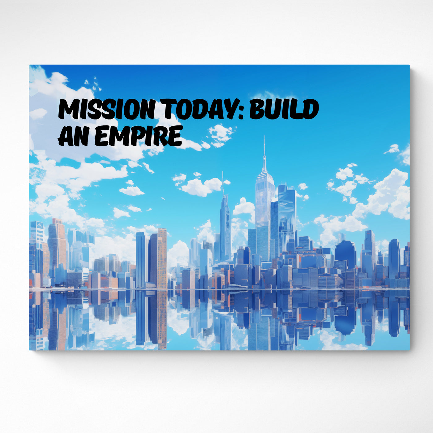 Mission today: Build an Empire