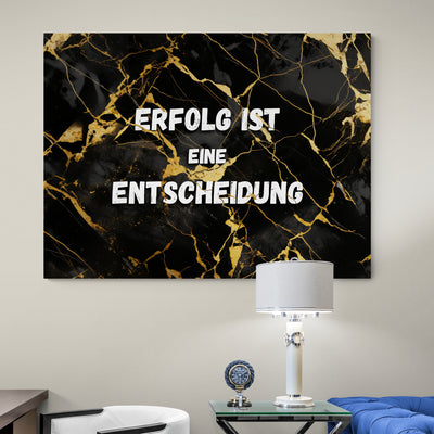 Erfolg ist eine Entscheidung