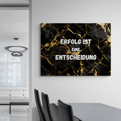 Erfolg ist eine Entscheidung