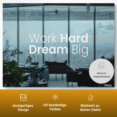 Work hard, dream big